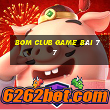 Bom Club Game Bài 77