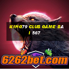 King79 Club Game Bài 567