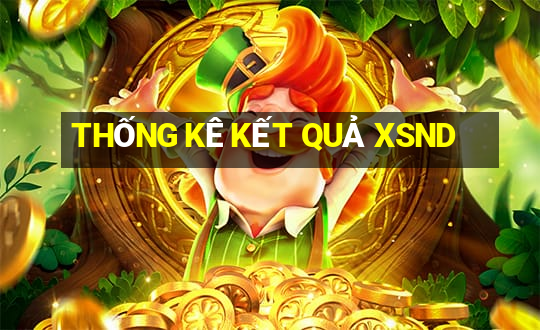 THỐNG KÊ KẾT QUẢ XSND