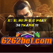 xổ số miền bắc ngày 30 tháng 11