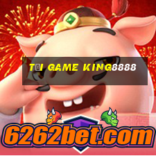 tải game king8888