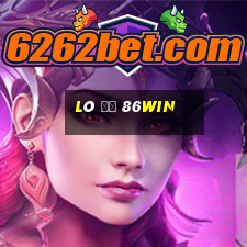 Lô Đề 86win