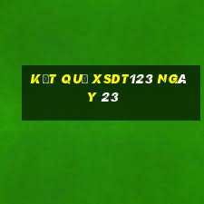 kết quả XSDT123 ngày 23