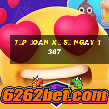 Tập đoàn xổ số ngày 1367