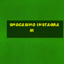 snocasino instagram