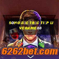 sòng bạc trực tiếp livegame88