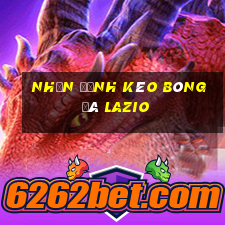 nhận định kèo bóng đá lazio