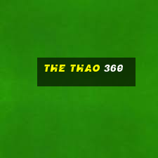 the thao 360