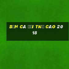 bắn cá đổi thẻ cào 2018