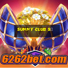 sunny club sẽ