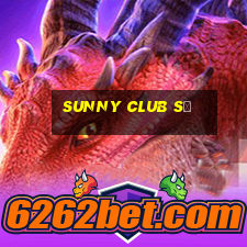 sunny club sẽ