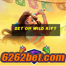 bet on wild rift