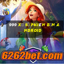 999 Xổ số phiên bản Android