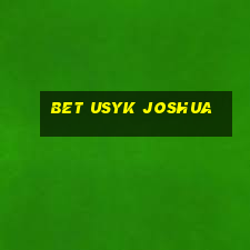 bet usyk joshua