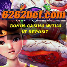 bonus casino without deposit