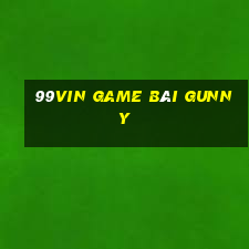 99Vin Game Bài Gunny