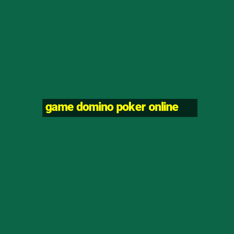 game domino poker online