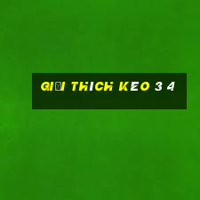 giải thích kèo 3 4