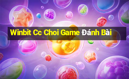 Winbit Cc Choi Game Đánh Bài