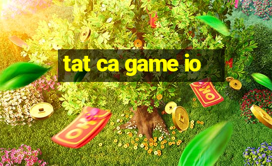 tat ca game io