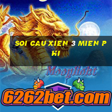 soi cau xien 3 mien phi