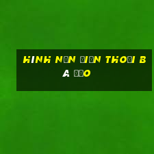 hình nền điện thoại bá đạo