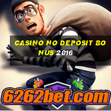 casino no deposit bonus 2016