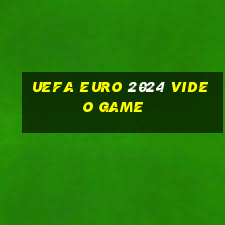 uefa euro 2024 video game