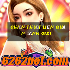 chiến thuật liên quân đánh giai