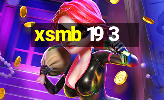 xsmb 19 3