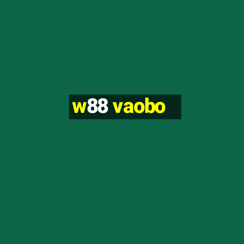 w88 vaobo