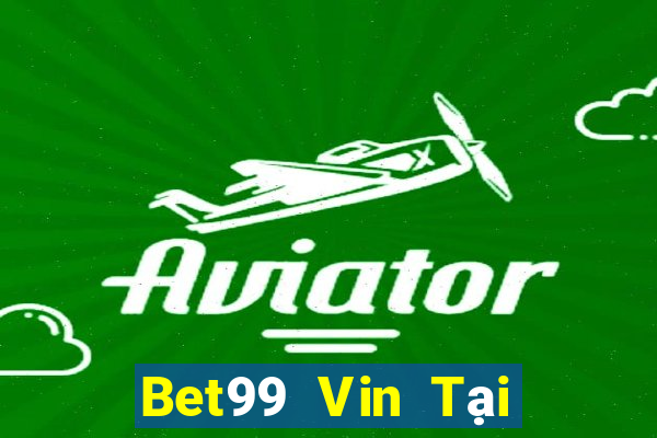 Bet99 Vin Tại Game Bài B52