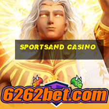 sportsand casino