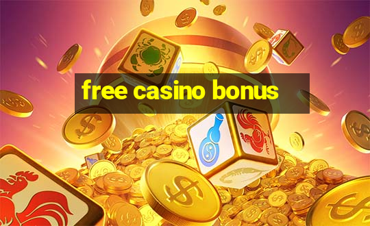 free casino bonus