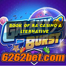 book of ra casino alternative