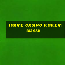 igame casino kokemuksia