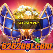 tai ranvip