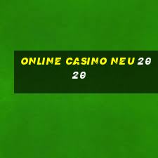 online casino neu 2020