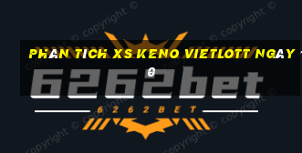 Phân tích XS Keno Vietlott ngày 10