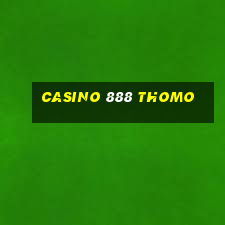 casino 888 thomo