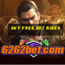 sky free bet rules