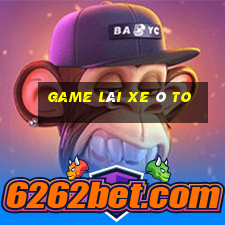 game lái xe ô to