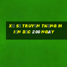 xổ số truyền thống miền bắc 200 ngày