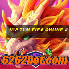 nạp tiền fifa online 4