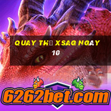 Quay thử XSAG ngày 10