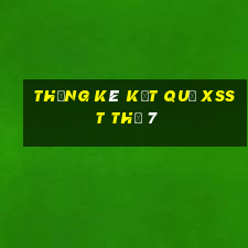 THỐNG KÊ KẾT QUẢ XSST Thứ 7