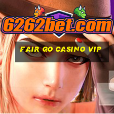 fair go casino vip