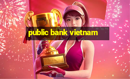 public bank vietnam