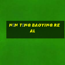 Nền tảng Baoying Real