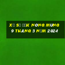 xổ số đắk nông mùng 9 tháng 3 năm 2024